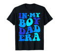 My Dad Era T-Shirt - Trendy Graphic Men Women - T-Shirt, Sweatshirt, Hoodie