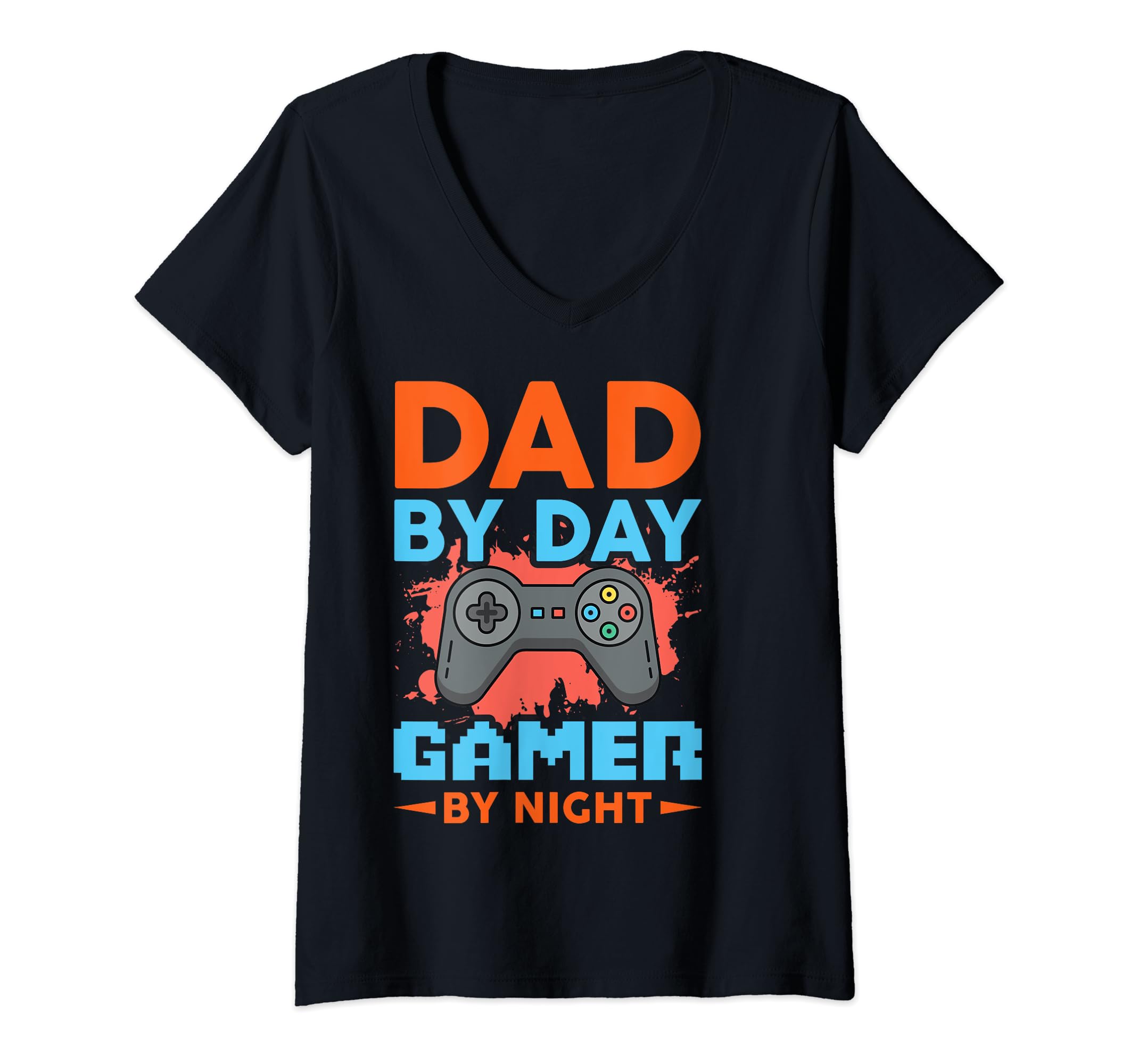 Dad Day Gamer Night Video Gaming Gift T-Shirt - Graphic Print Men Women - T-Shirt, Sweatshirt, Hoodie