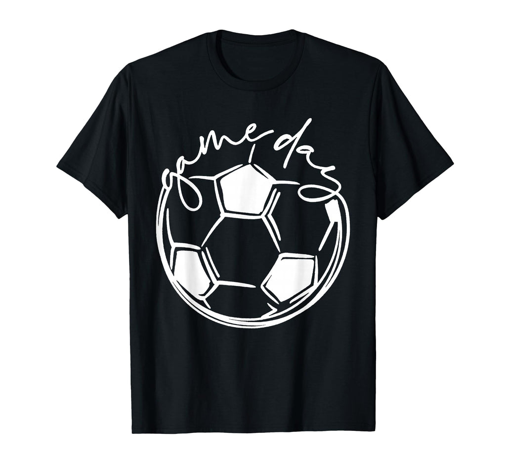 Game Day Sports Parent Soccer Mom T-Shirt - Novelty Apparel Men Women - T-Shirt, Sweatshirt, Hoodie