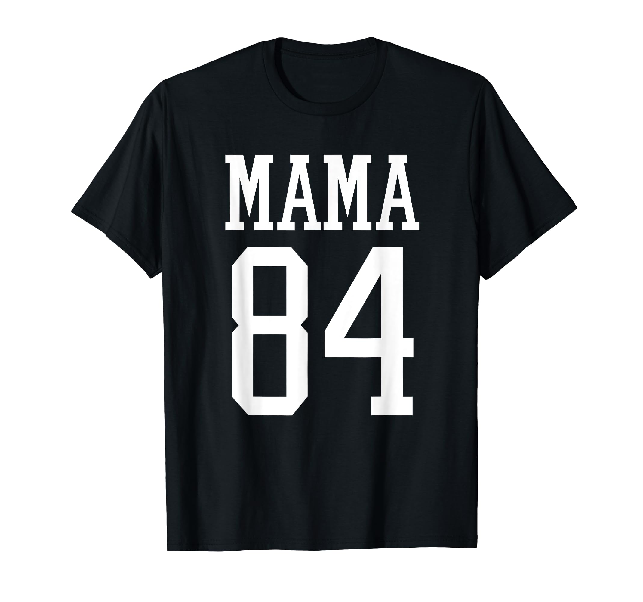 Number 84 Mama Biggest Fan Spirit T-Shirt - Custom Art Print Men Women - T-Shirt, Sweatshirt, Hoodie