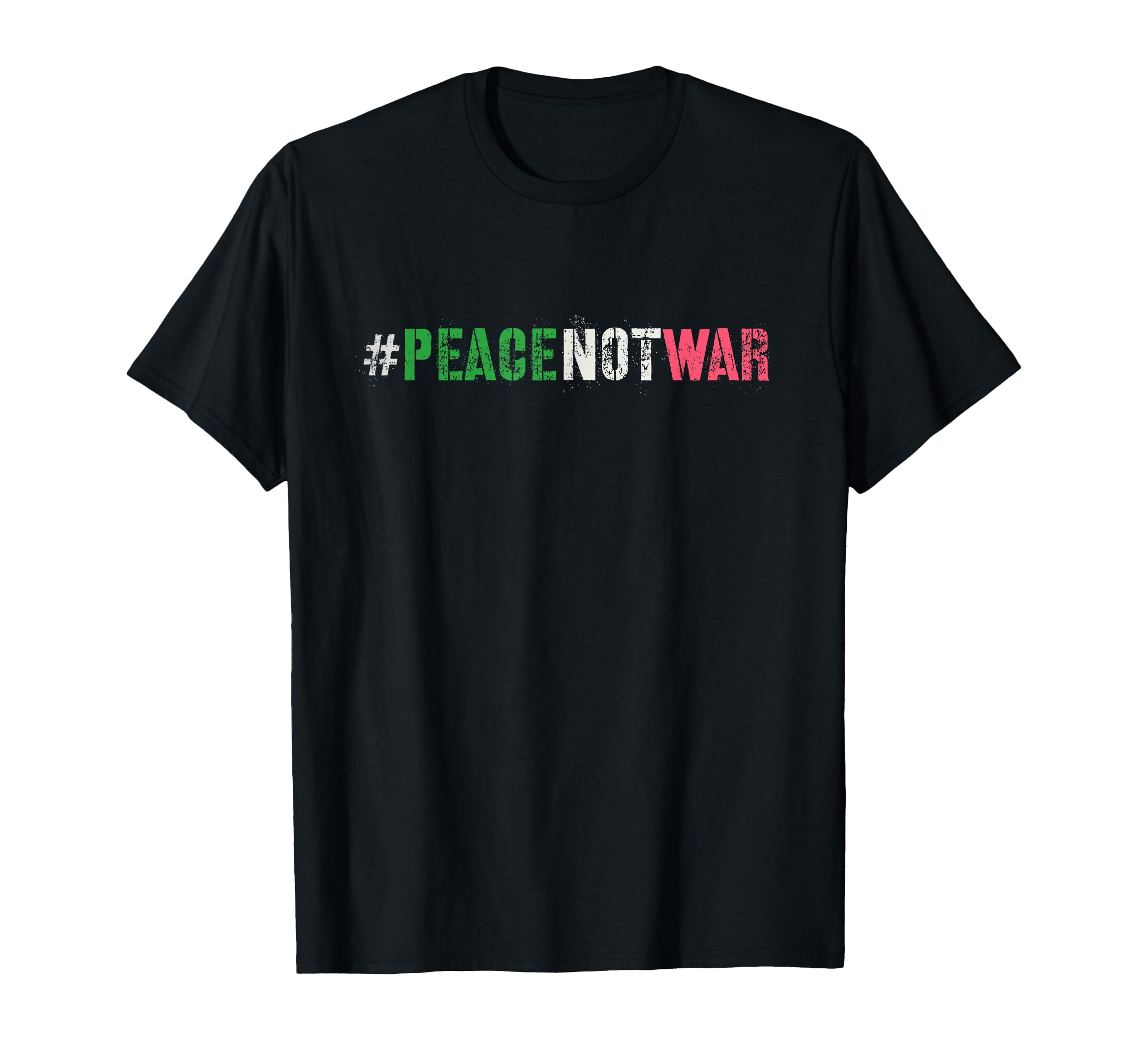 Peace Not War Love Humanity Anti T-Shirt - Minimalist Print Men Women - T-Shirt, Sweatshirt, Hoodie