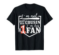 Im Not Just His Cousin Im His One Fan T-Shirt - Aesthetic Graphic Unisex - T-Shirt, Sweatshirt, Hoodie