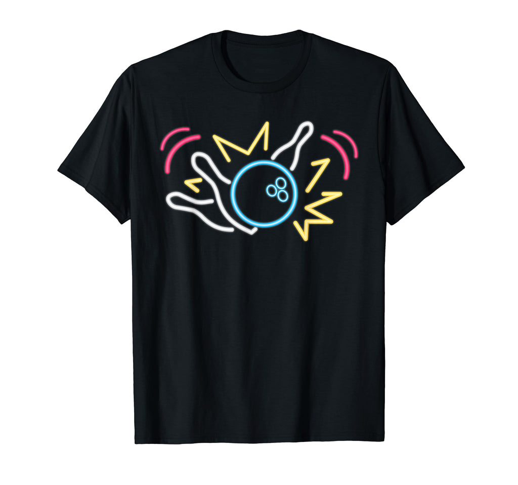 80S Neon Sign Strike Bowling Bowling T-Shirt - Graphic Print Men Women - T-Shirt, Sweatshirt, Hoodie