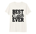 Best Baseball Coach Ever Gift Funny Tri T-Shirt - Graphic Print for Adults - T-Shirt, Sweatshirt, Hoodie