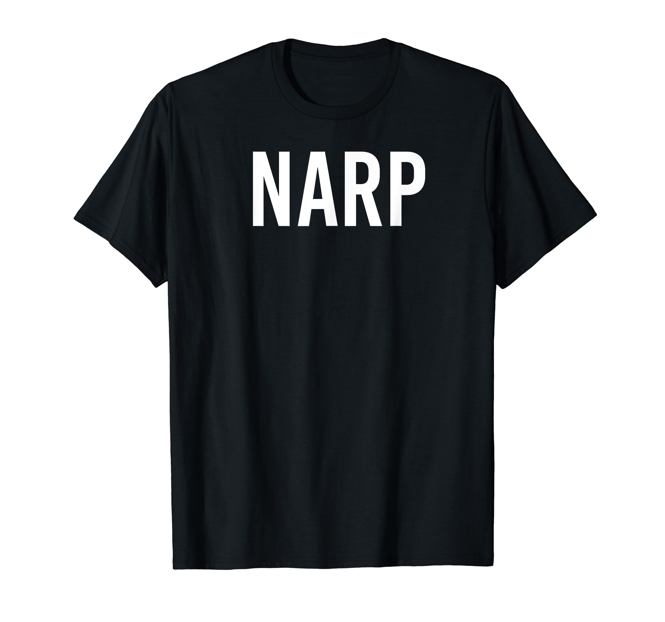 Narp Non Athletic Regular Person T-Shirt - Casual Everyday Wear Men Women - T-Shirt, Sweatshirt, Hoodie