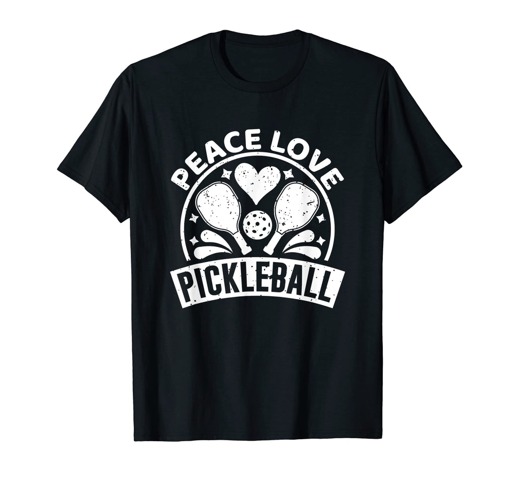Peace Love Pickleball T-Shirt - Casual Everyday Wear Men Women - T-Shirt, Sweatshirt, Hoodie