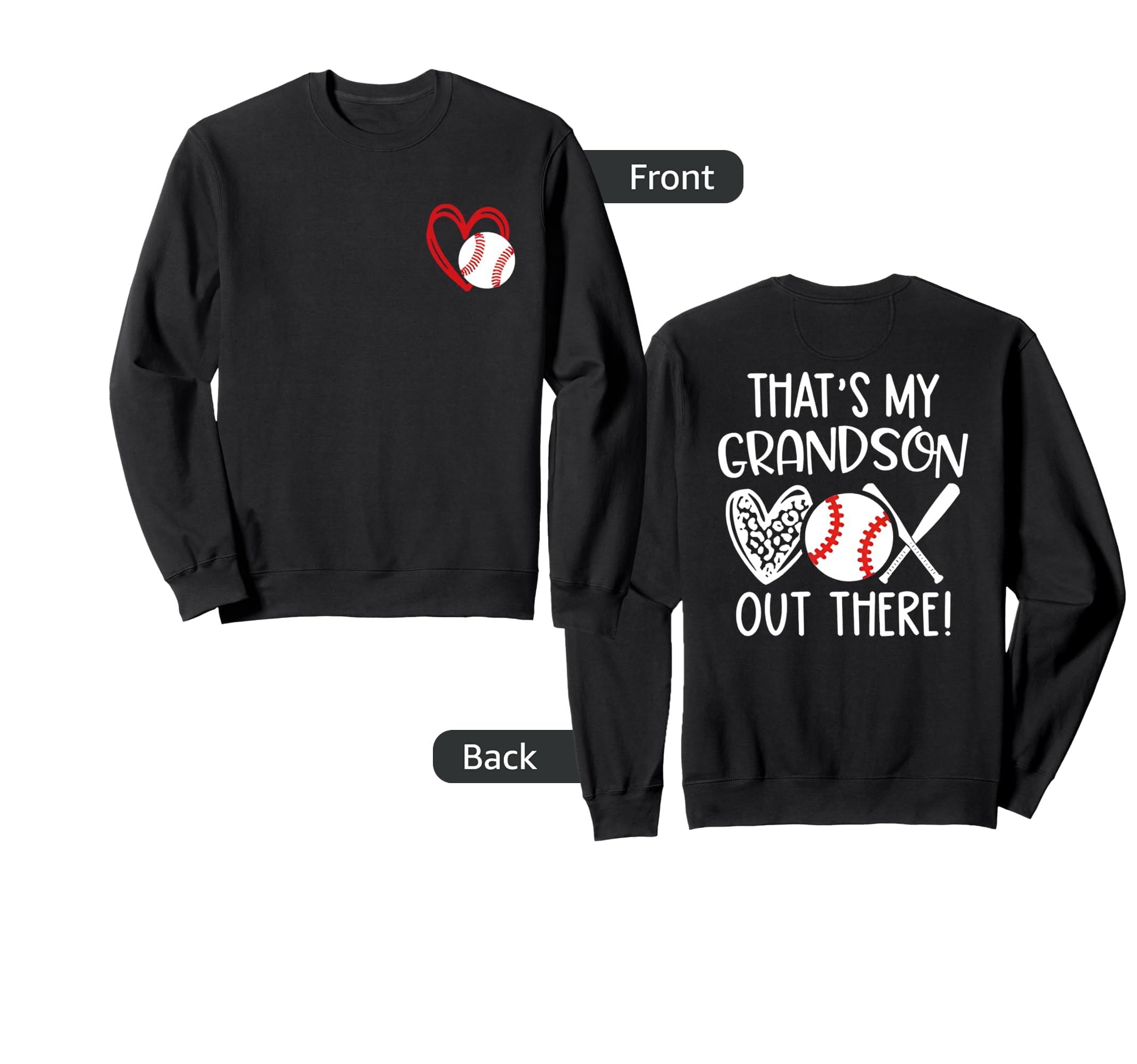 Thats My Grandson Out There Baseball Sweatshirt - Streetwear Style Unisex - T-Shirt, Sweatshirt, Hoodie