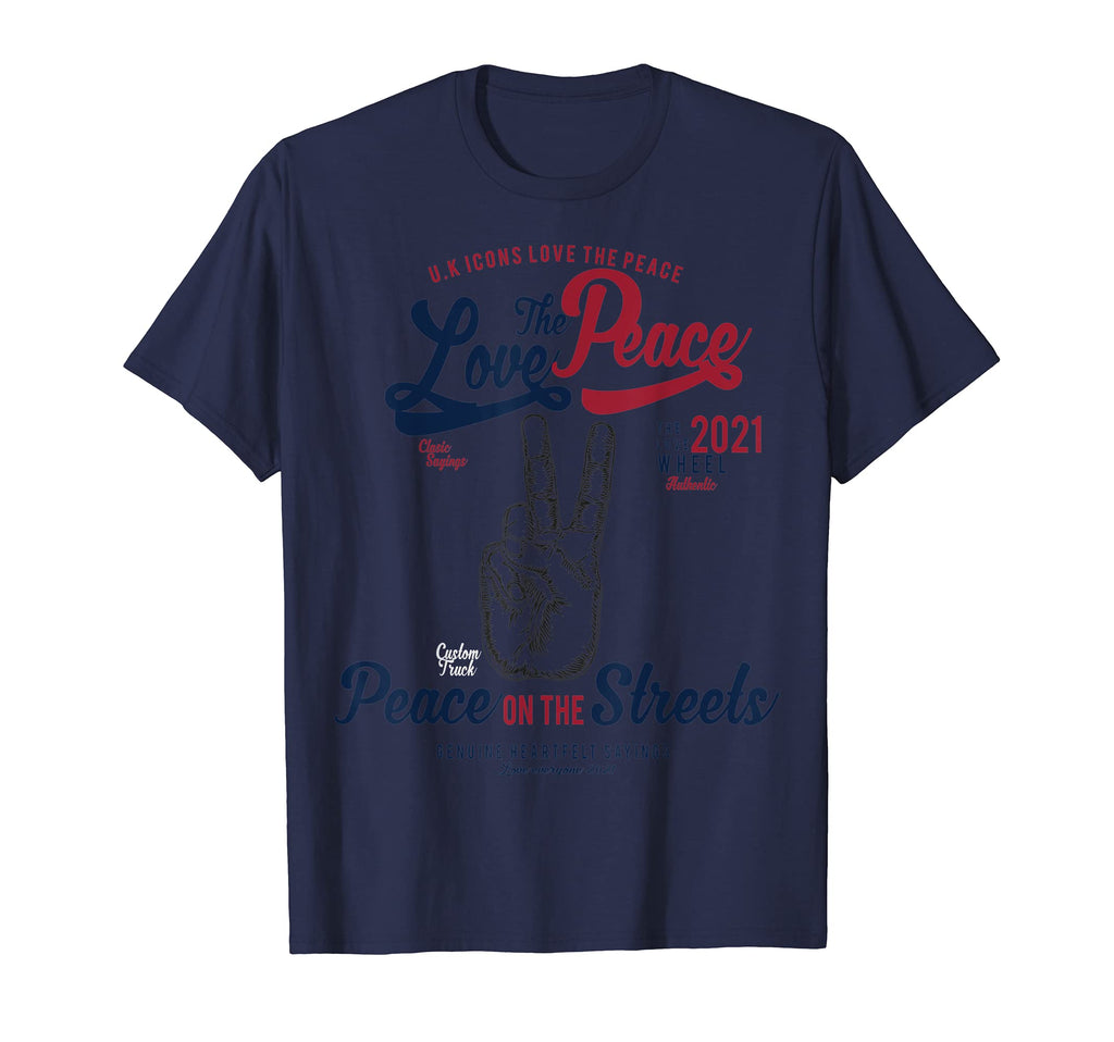 Peace And Love T-Shirt - Trendy Graphic Men Women - T-Shirt, Sweatshirt, Hoodie