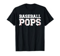 Baseball Pops Baseball Player Pops T-Shirt - Fun Novelty Design Unisex - T-Shirt, Sweatshirt, Hoodie