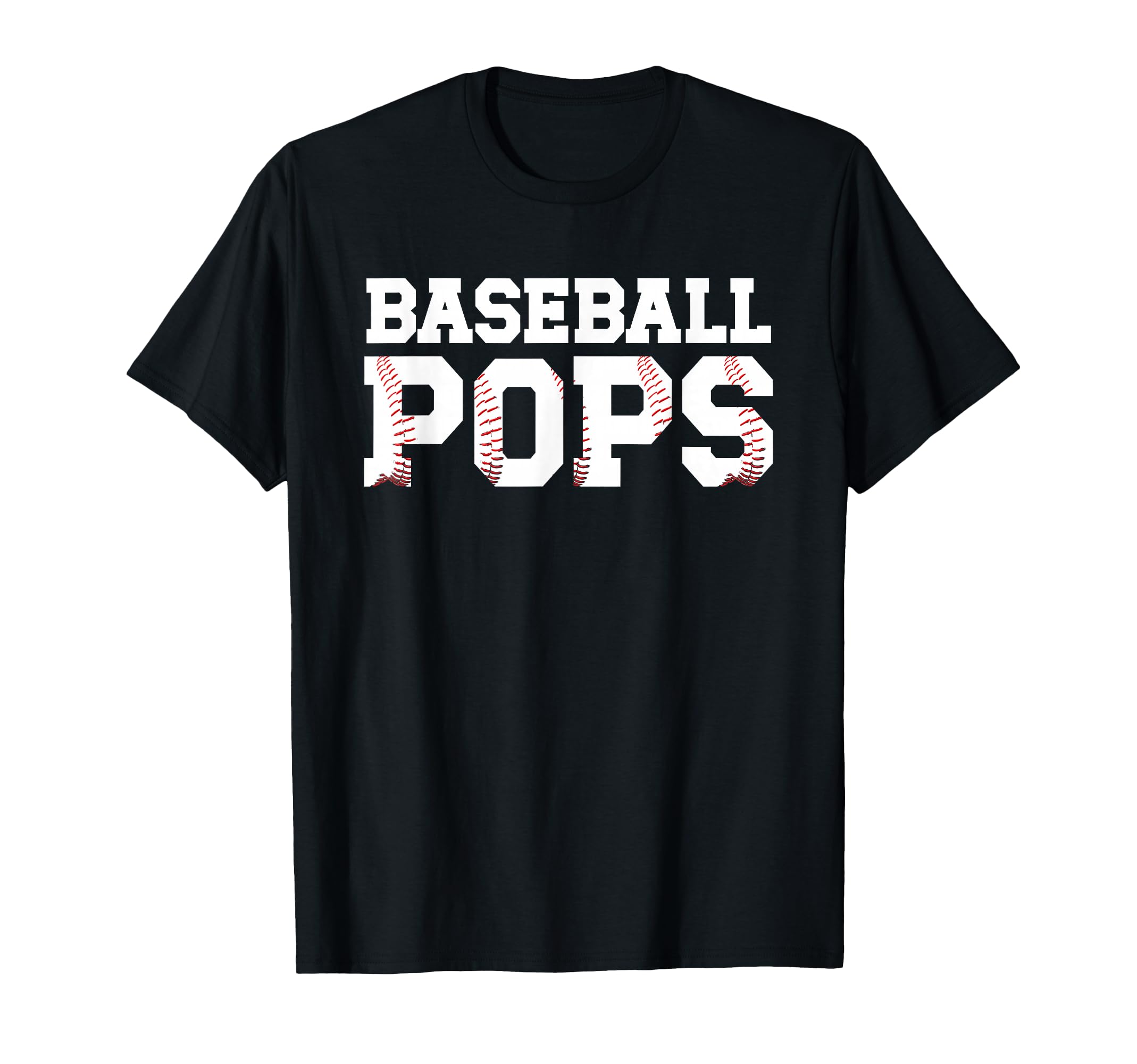 Baseball Pops Baseball Player Pops T-Shirt - Fun Novelty Design Unisex - T-Shirt, Sweatshirt, Hoodie