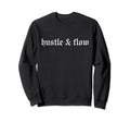 Hustle Flow Oldschool Rapper Sweatshirt - Aesthetic Graphic for Adults - T-Shirt, Sweatshirt, Hoodie