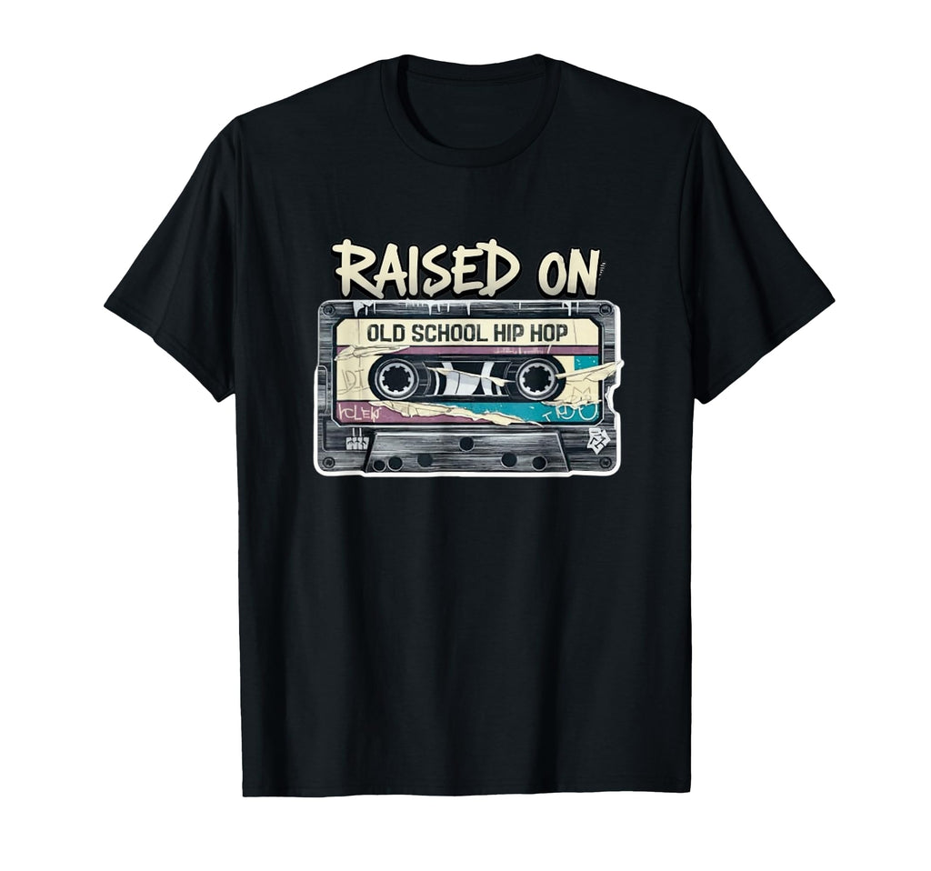 Raised Old School Hip Hop Cassette T-Shirt - Fun Novelty Design for Adults - T-Shirt, Sweatshirt, Hoodie