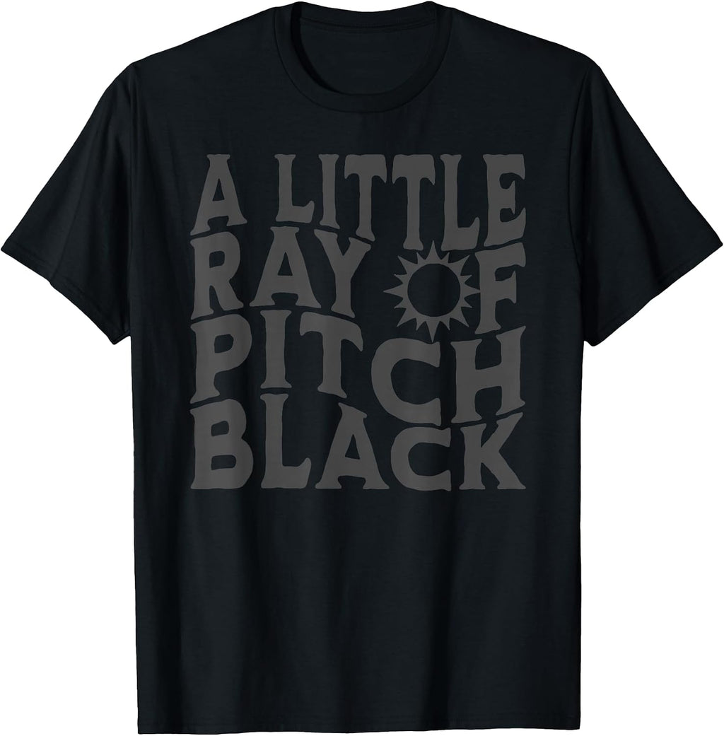 A Little Ray Of Pitch Black - Adult & Kids T-Shirts, Sweatshirts & Hoodies apparel design preview 1