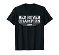 Red Rover Champion 1984 80S 80S 90S T-Shirt - Minimalist Print Unisex - T-Shirt, Sweatshirt, Hoodie