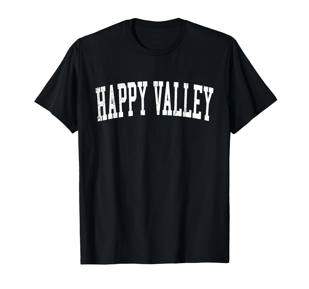 Happy Valley Or Distressed White T-Shirt - Minimalist Print Men Women - T-Shirt, Sweatshirt, Hoodie