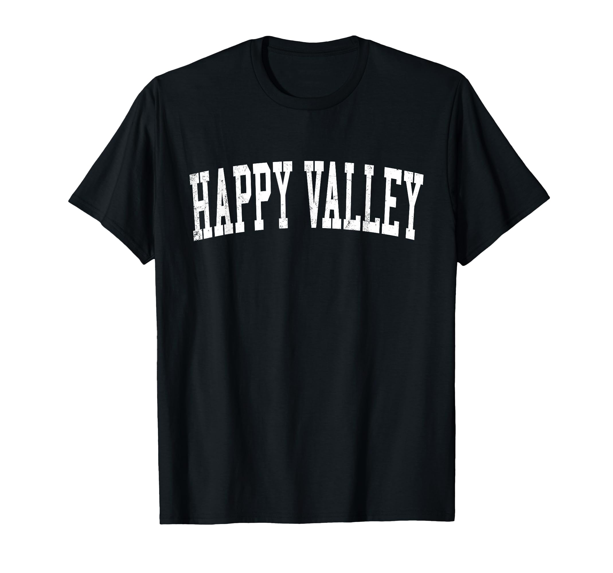 Happy Valley Or Distressed White T-Shirt - Minimalist Print Men Women - T-Shirt, Sweatshirt, Hoodie