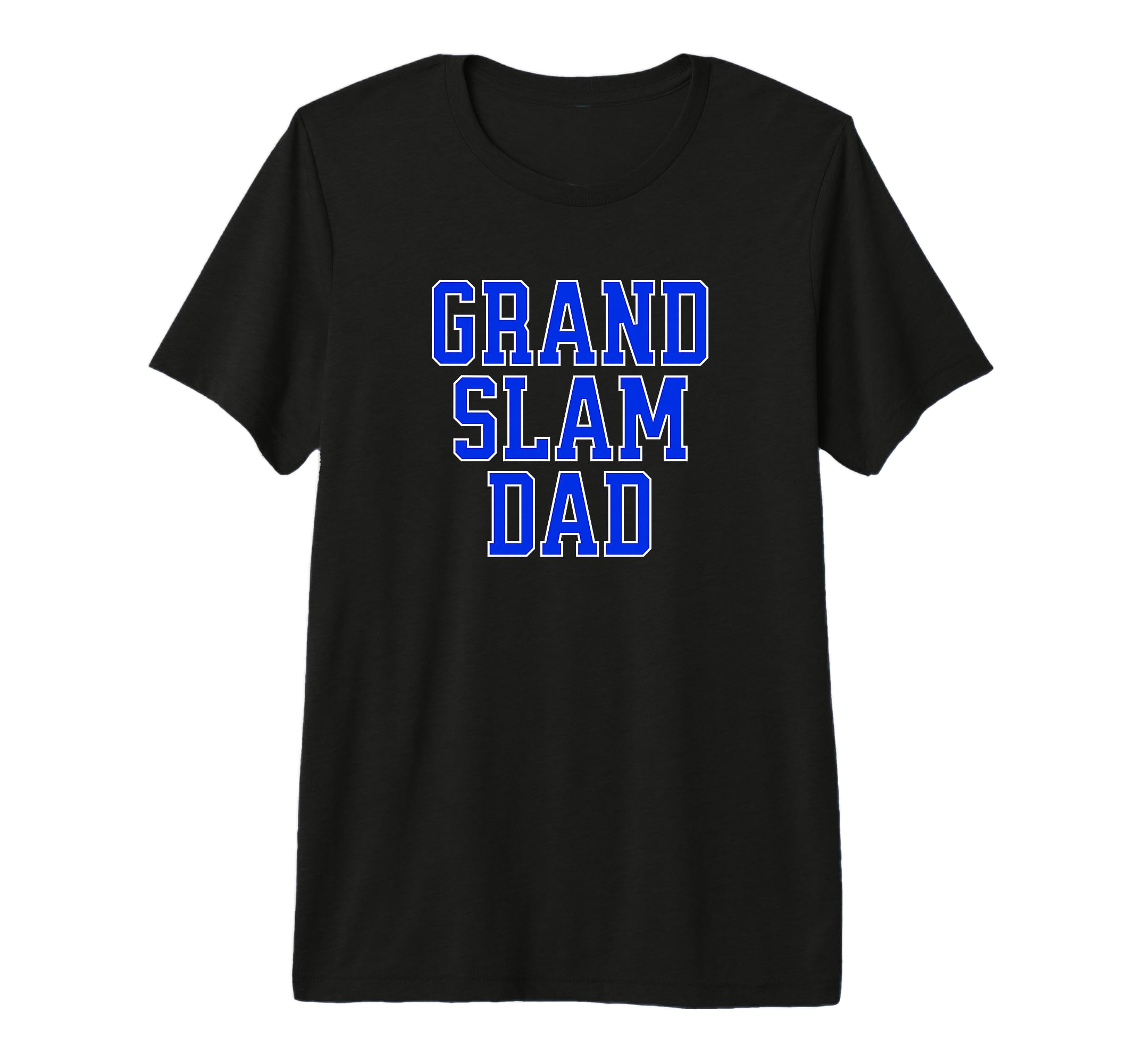 Mens Grand Slam Dad Blue Text Fun T-Shirt - Custom Art Print Men Women - T-Shirt, Sweatshirt, Hoodie