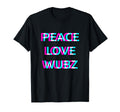 Peace Love And Wubz Edm Rave Wear Techno T-Shirt - Graphic Print Unisex - T-Shirt, Sweatshirt, Hoodie