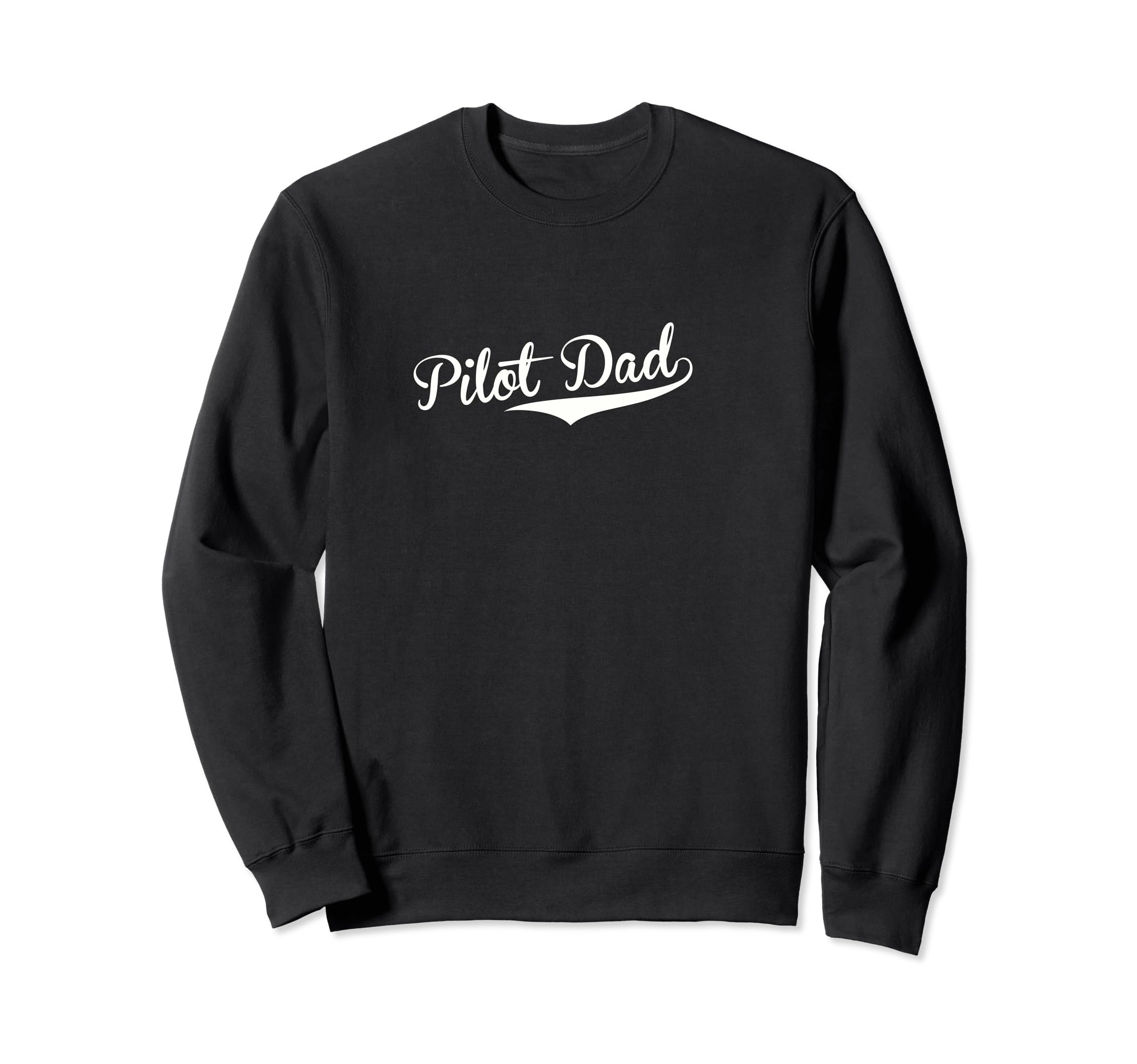 Pilot Dad Baseball Fan Sweatshirt - Fun Novelty Design for Adults - T-Shirt, Sweatshirt, Hoodie