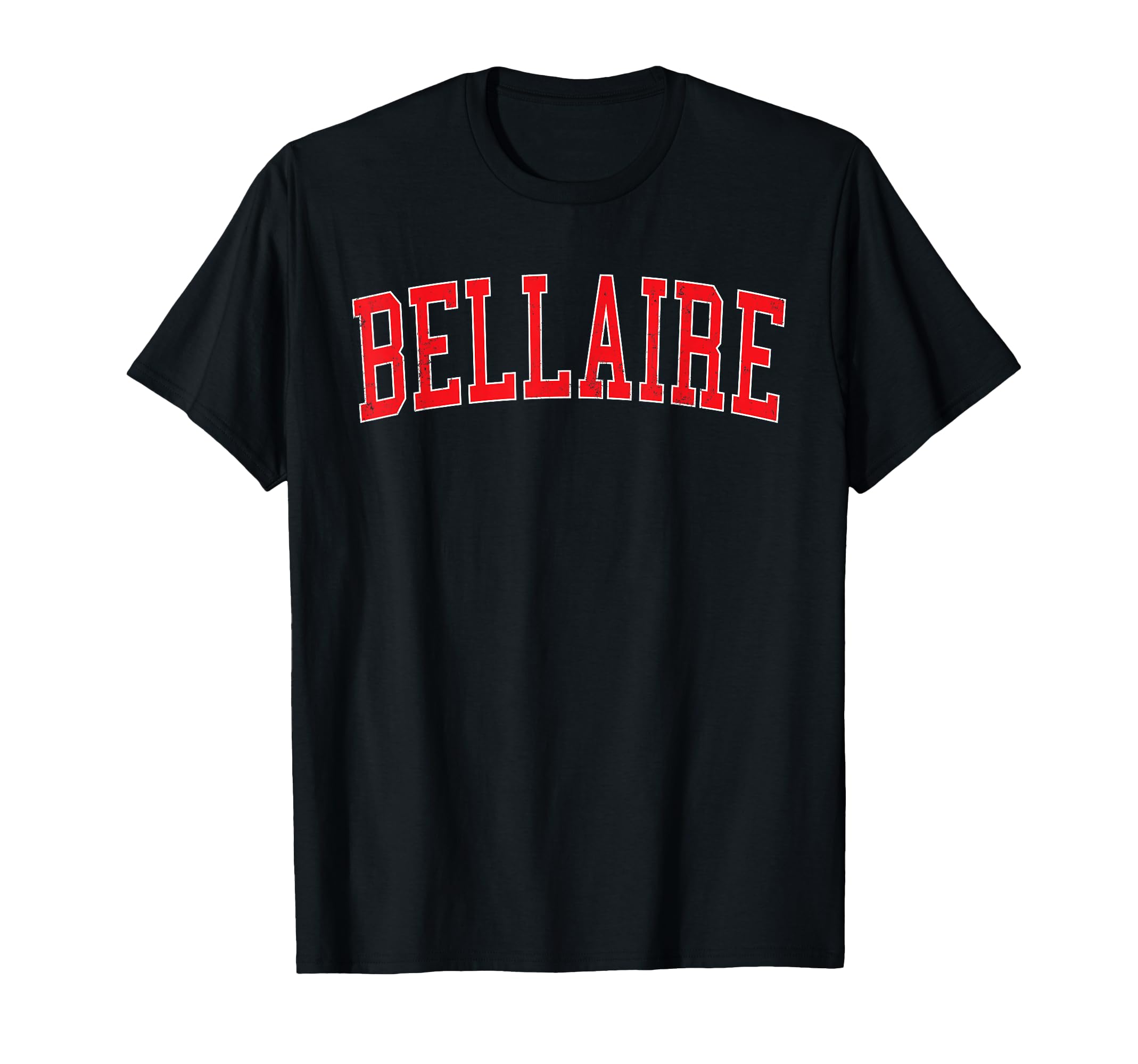 Bellaire Tx Distressed Red Varsity T-Shirt - Streetwear Style for Adults - T-Shirt, Sweatshirt, Hoodie