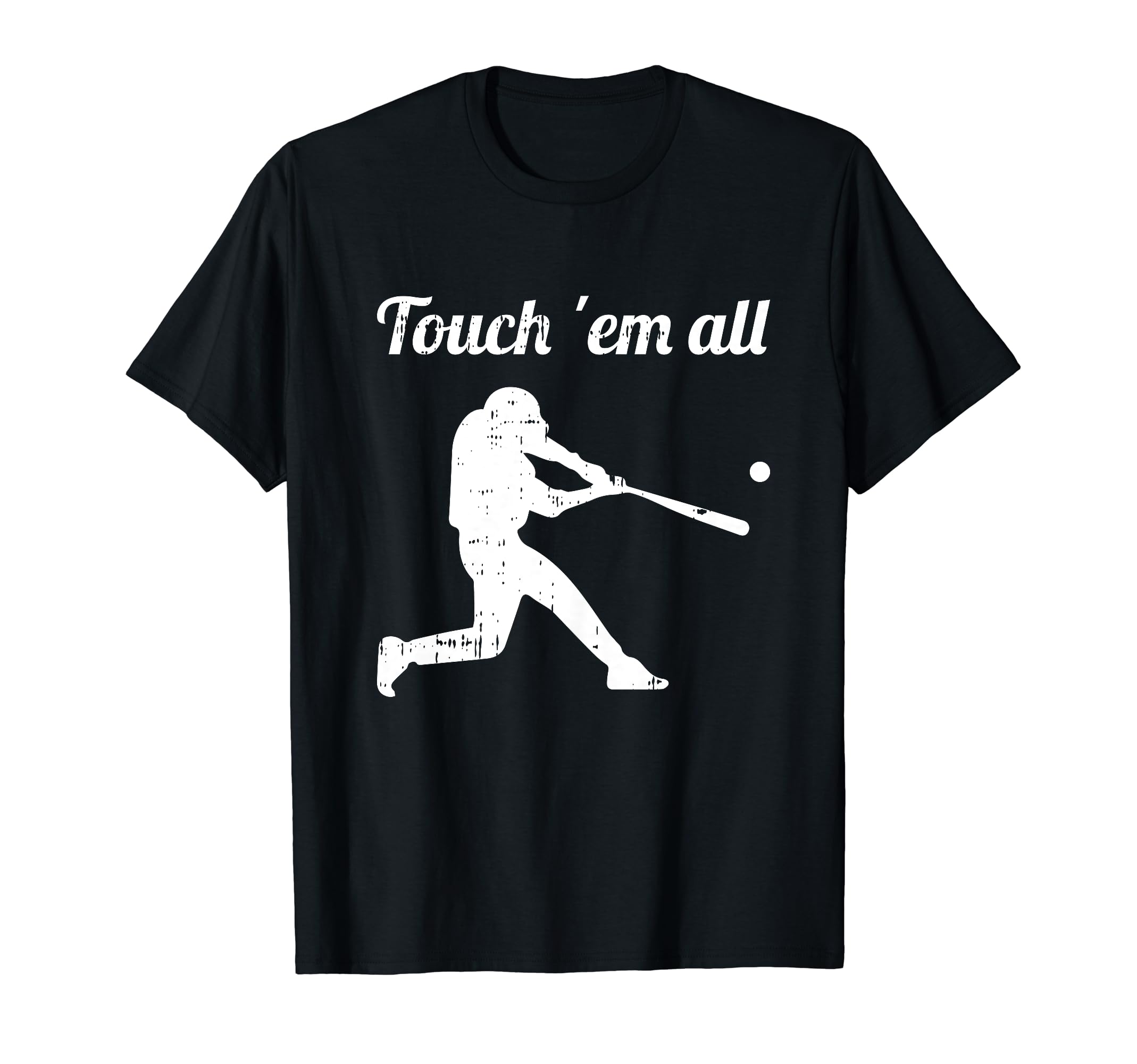 Touch Em All Baseball Silhouette Coach T-Shirt - Graphic Print for Adults - T-Shirt, Sweatshirt, Hoodie
