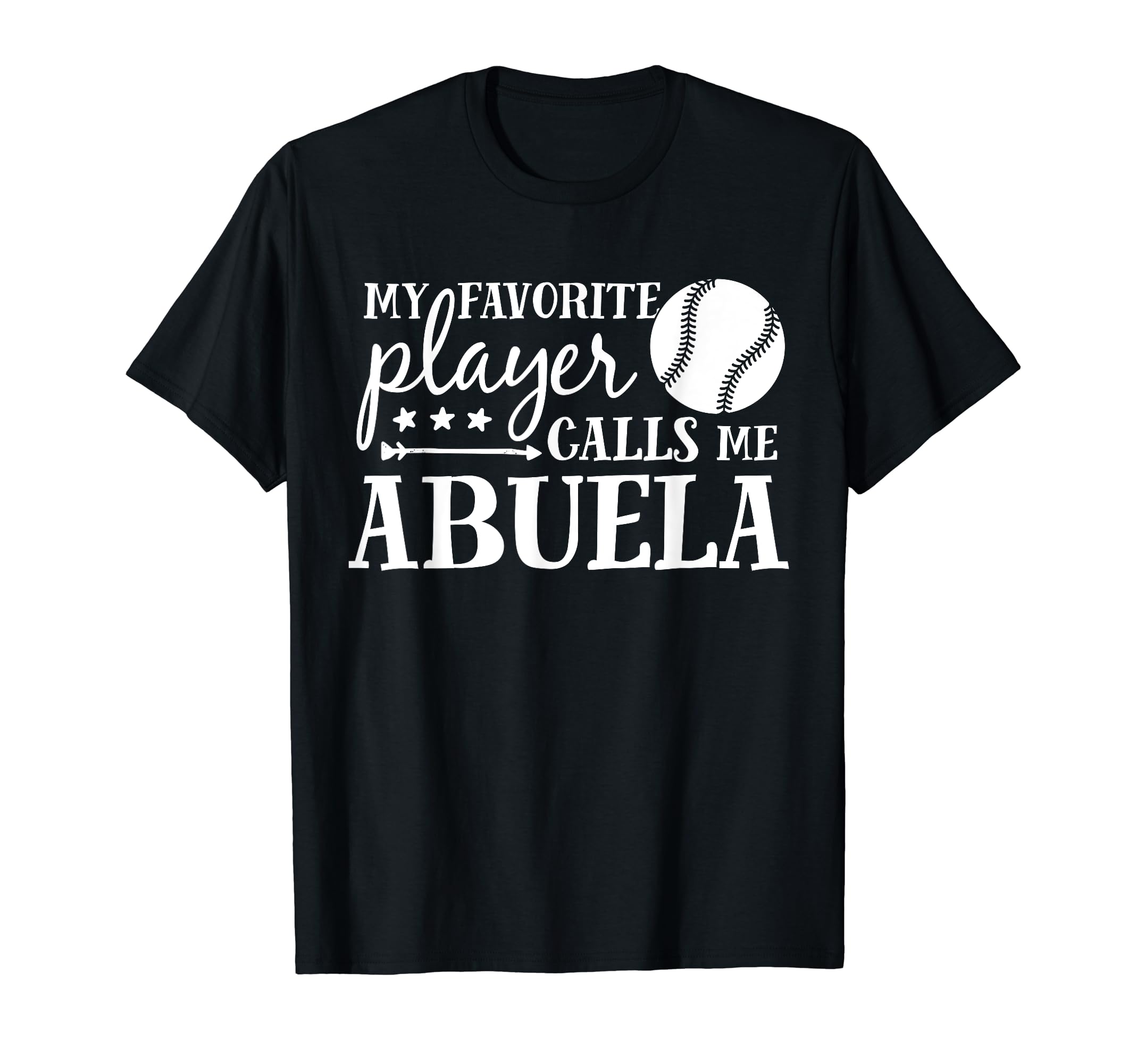 My Favorite Player Calls Me Abuela T-Shirt - Streetwear Style Men Women - T-Shirt, Sweatshirt, Hoodie