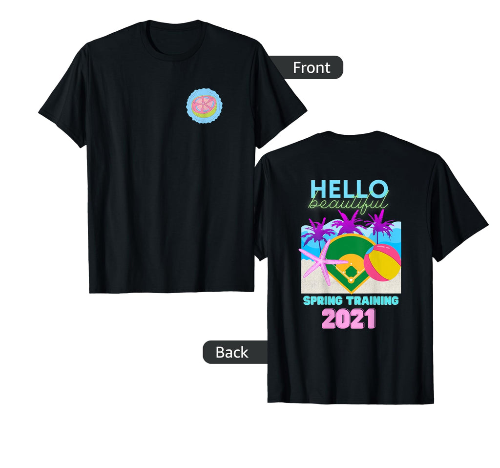 2021 Spring Training Baseball T-Shirt - Graphic Print Unisex - T-Shirt, Sweatshirt, Hoodie