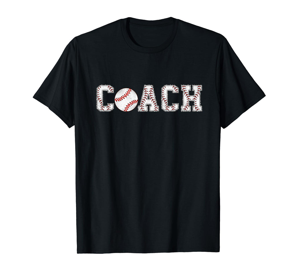 Baseball Coach Funny Coaching T-Shirt - Casual Everyday Wear Men Women - T-Shirt, Sweatshirt, Hoodie