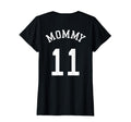 Mommy Uniform No 11 Football Mother T-Shirt - Novelty Apparel for Adults - T-Shirt, Sweatshirt, Hoodie