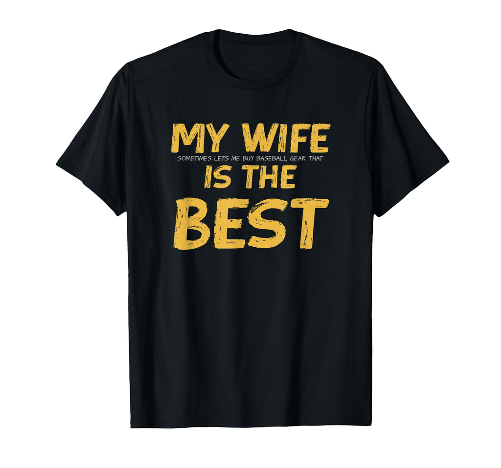 Funny Baseball My Wife Is Best Dad T-Shirt - Aesthetic Graphic for Adults - T-Shirt, Sweatshirt, Hoodie