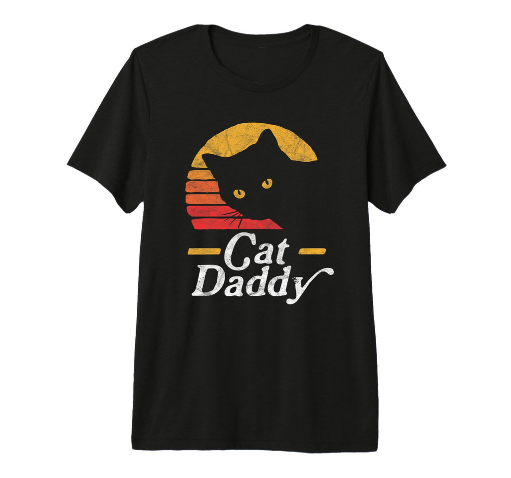Cat Daddy Eighties Cat Distressed T-Shirt - Fun Novelty Design for Adults - T-Shirt, Sweatshirt, Hoodie