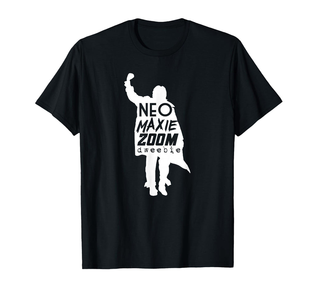 Neo Maxie Zoom Dweebie 80S Movies T-Shirt - Minimalist Print Men Women - T-Shirt, Sweatshirt, Hoodie