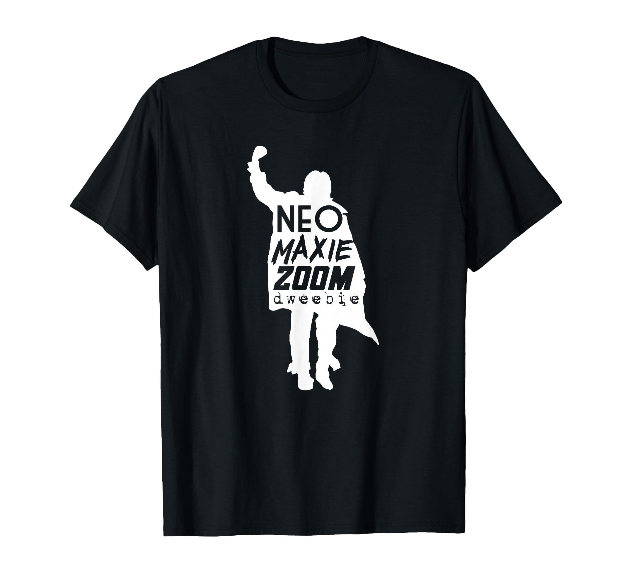 Neo Maxie Zoom Dweebie 80S Movies T-Shirt - Minimalist Print Men Women - T-Shirt, Sweatshirt, Hoodie