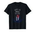 Cuban Distressed Made America W T-Shirt - Custom Art Print for Adults - T-Shirt, Sweatshirt, Hoodie
