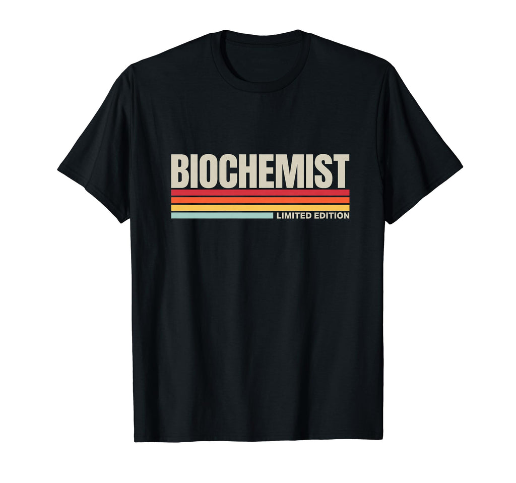Biochemist Biochemistry T-Shirt - Trendy Graphic Men Women - T-Shirt, Sweatshirt, Hoodie