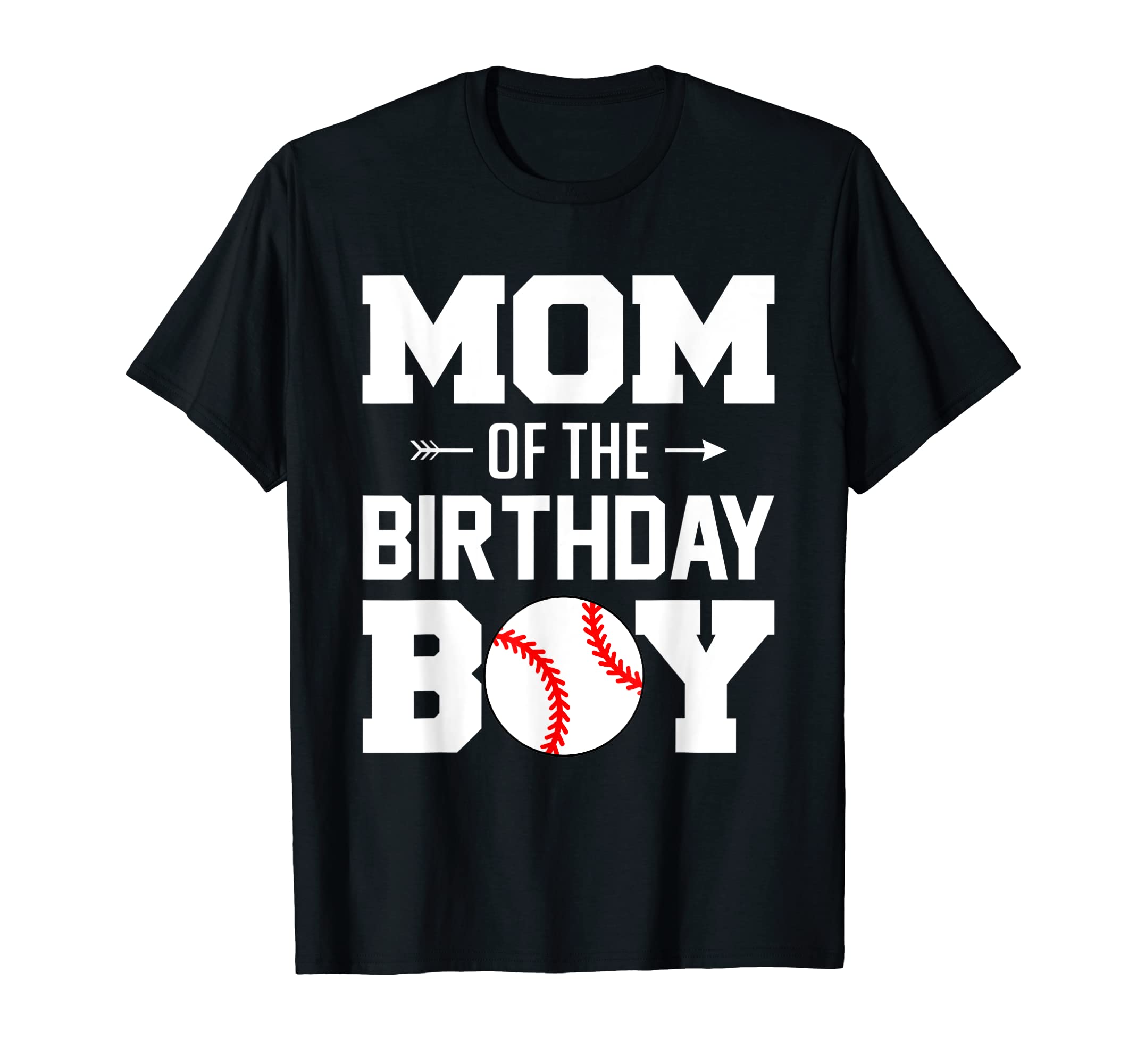 Mom Birthday Funny Baseball Family T-Shirt - Unique Graphic Men Women - T-Shirt, Sweatshirt, Hoodie