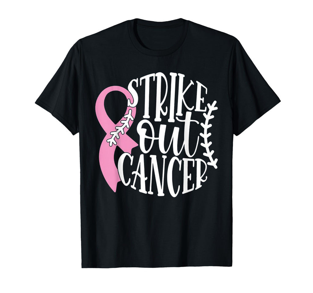 Strike Out Breast Cancer Baseball Fight T-Shirt - Graphic Print Unisex - T-Shirt, Sweatshirt, Hoodie