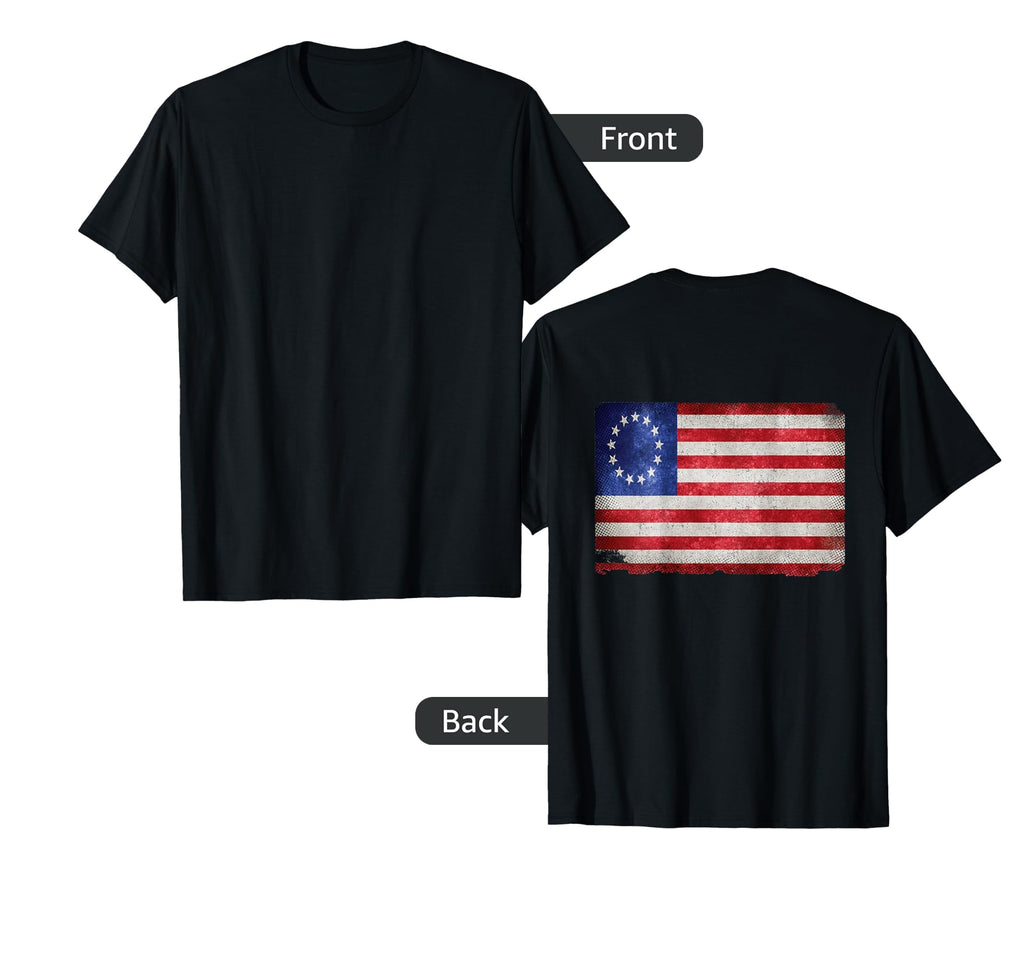 Betsy Ross Back Distressed 1776 Flag T-Shirt - Streetwear Style for Adults - T-Shirt, Sweatshirt, Hoodie