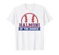 Halmoni Rookie 1St Birthday Baseball T-Shirt - Fun Novelty Design Unisex - T-Shirt, Sweatshirt, Hoodie