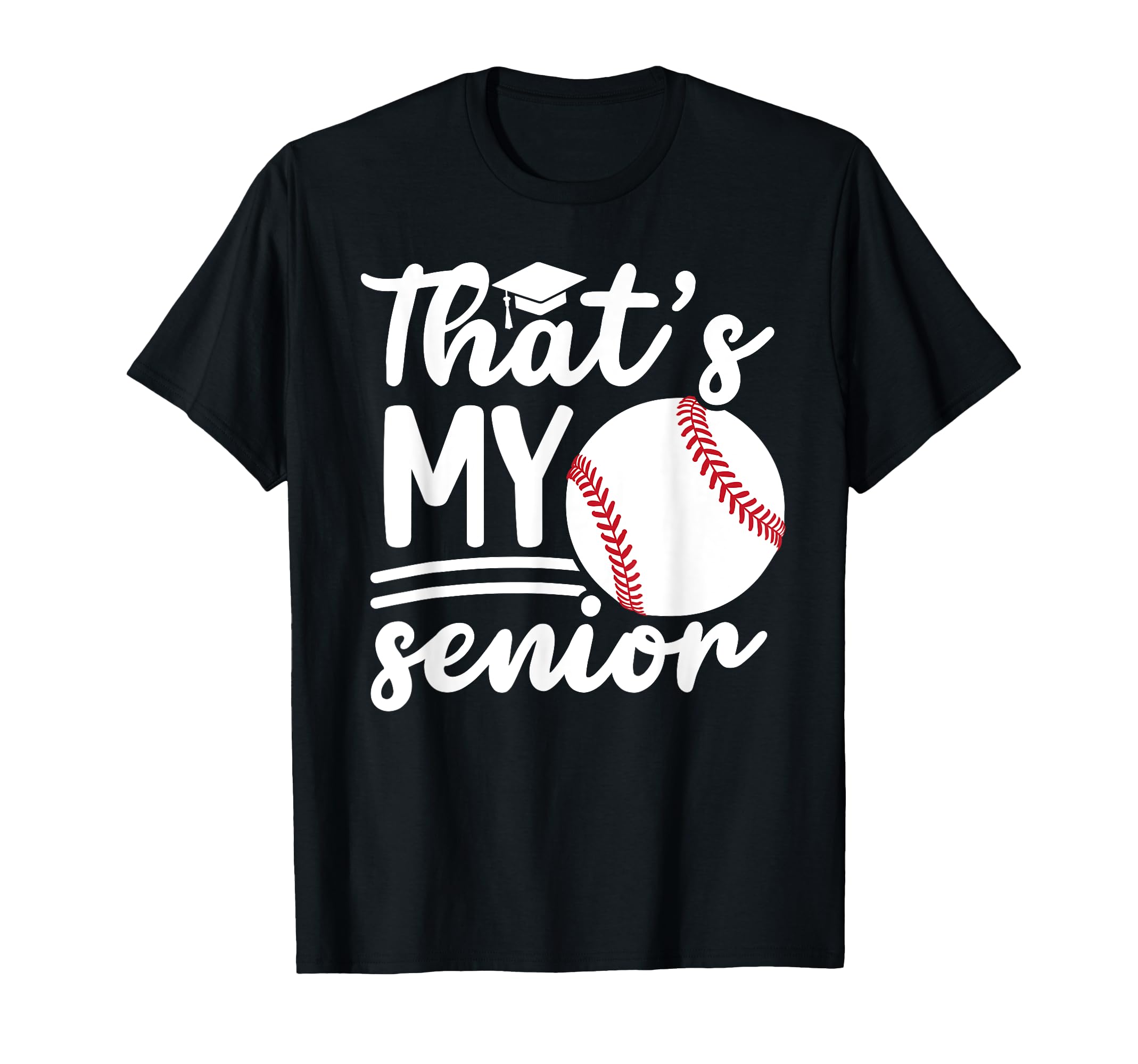 My Senior Baseball Senior Mom 2026 Baseball T-Shirt - Graphic Print Unisex - T-Shirt, Sweatshirt, Hoodie