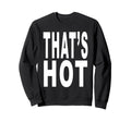 Early 2000S Slogan Sweatshirt - Trendy Graphic Unisex - T-Shirt, Sweatshirt, Hoodie