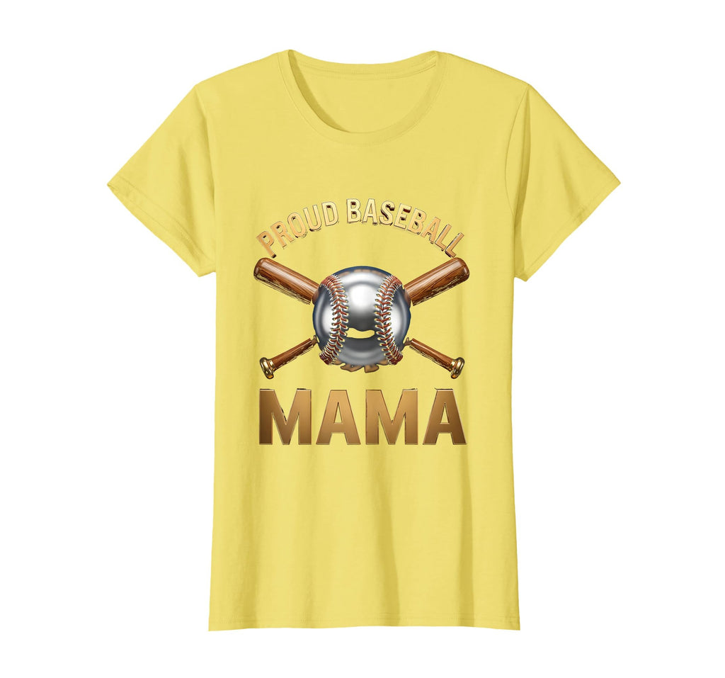 Proud Baseball Mama Baseball Moms T-Shirt - Fun Novelty Design Unisex - T-Shirt, Sweatshirt, Hoodie