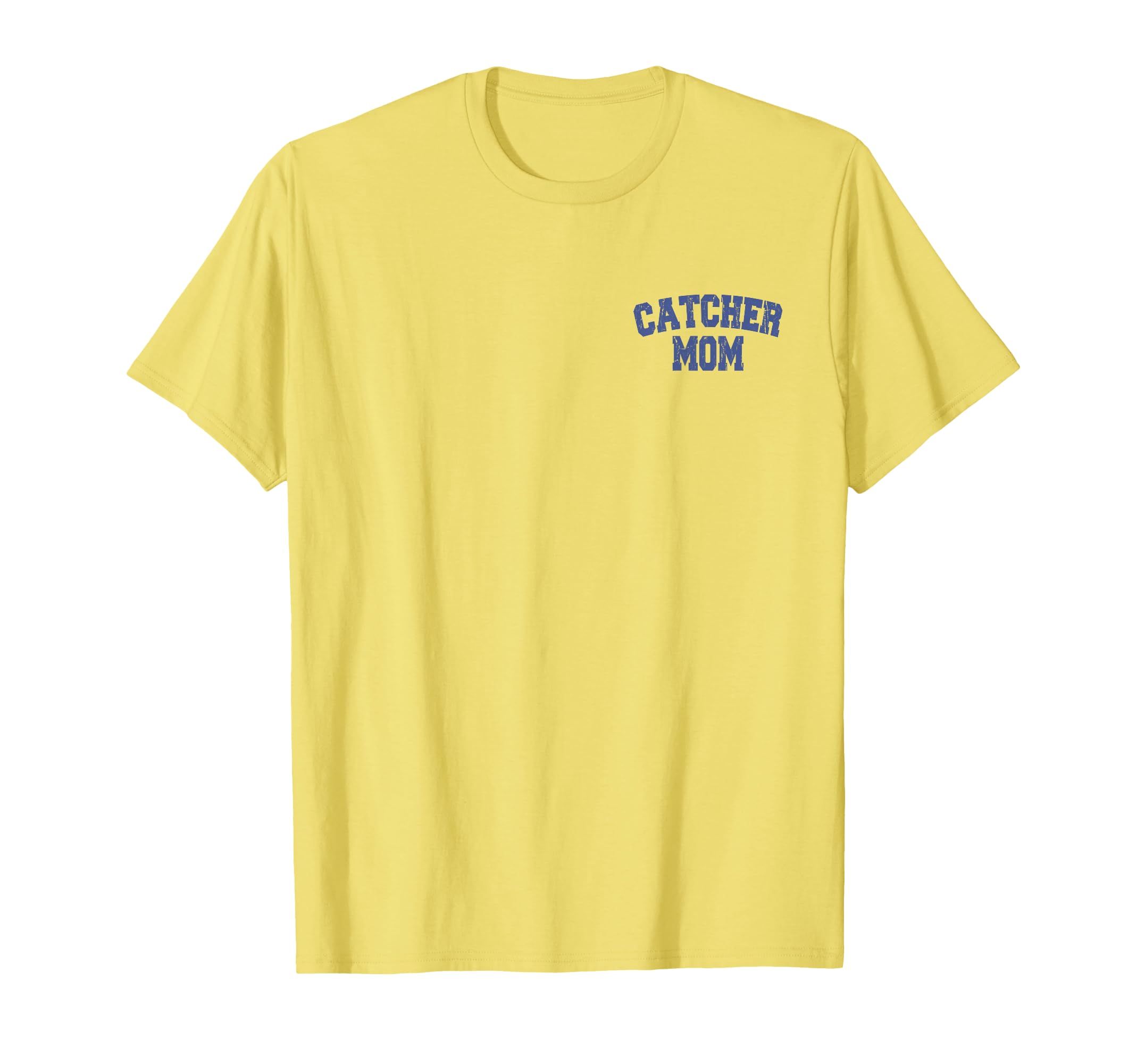 Catcher Mom Protect Your Nuts Front T-Shirt - Streetwear Style Men Women - T-Shirt, Sweatshirt, Hoodie