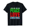 Peace Love T-Shirt - Unique Graphic Unisex - T-Shirt, Sweatshirt, Hoodie