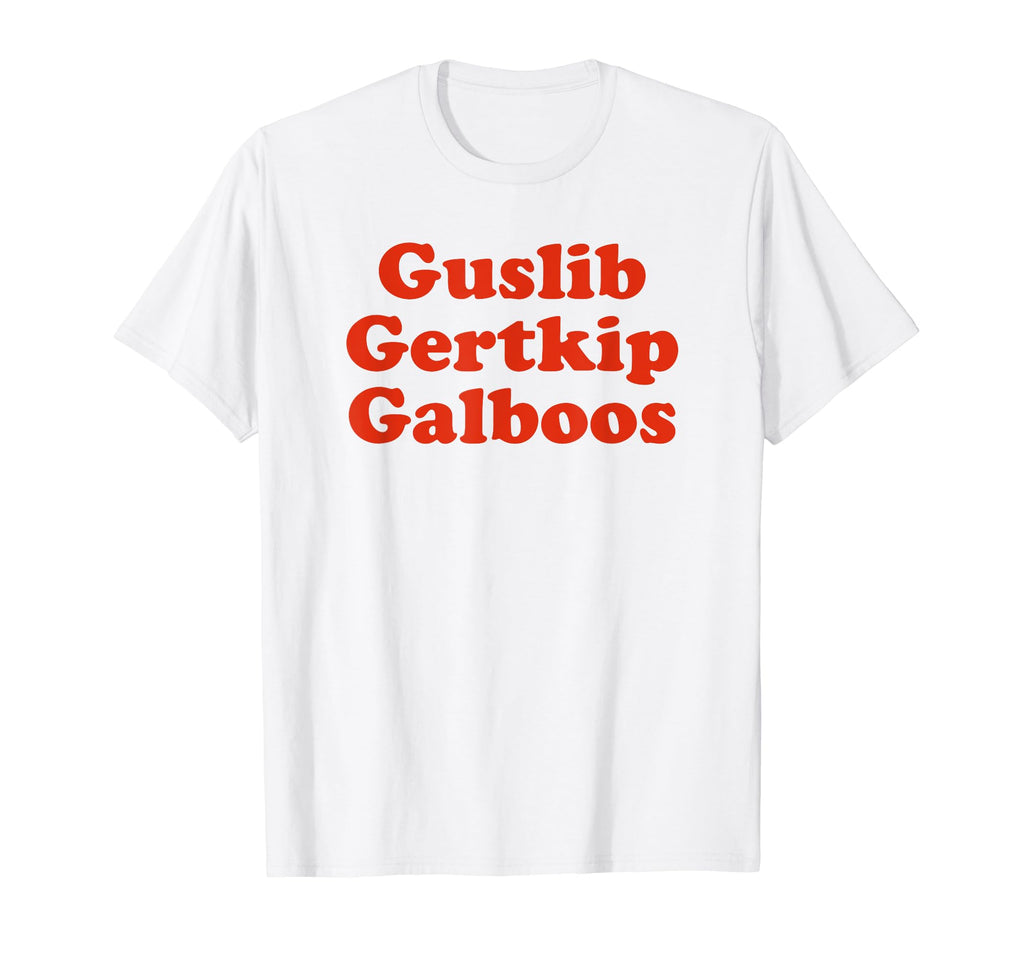 Guslib Gertkip Galboos Funny Y2K T-Shirt - Unique Graphic Men Women - T-Shirt, Sweatshirt, Hoodie