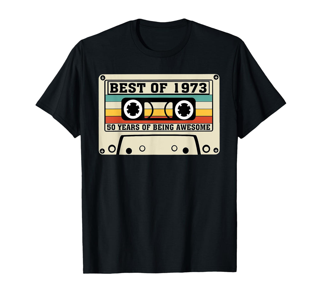 Best 1973 50 Years Being Awesome T-Shirt - Casual Everyday Wear Men Women - T-Shirt, Sweatshirt, Hoodie