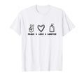 Peace Love Sanitize T-Shirt - Streetwear Style Men Women - T-Shirt, Sweatshirt, Hoodie