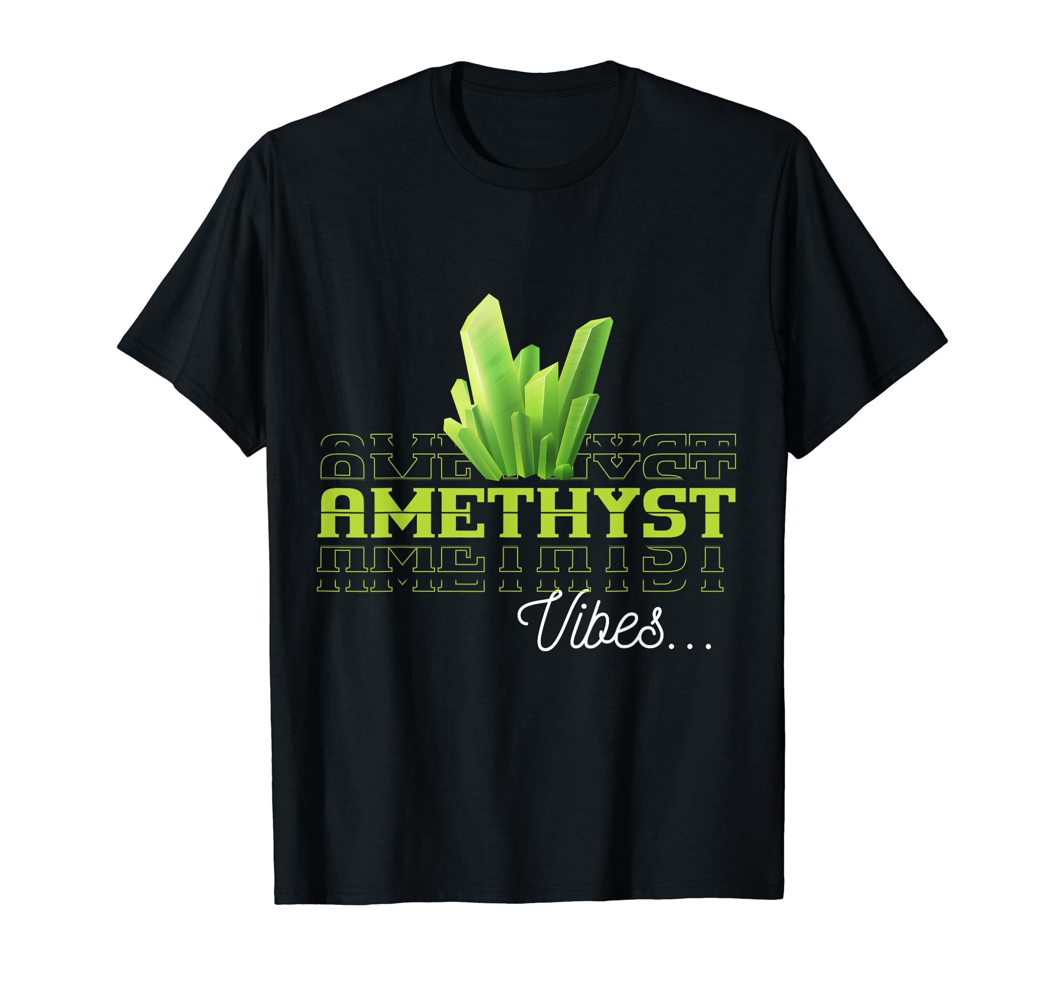 Amethyst Vibes Geologist Souvenir T-Shirt - Casual Everyday Wear Unisex - T-Shirt, Sweatshirt, Hoodie
