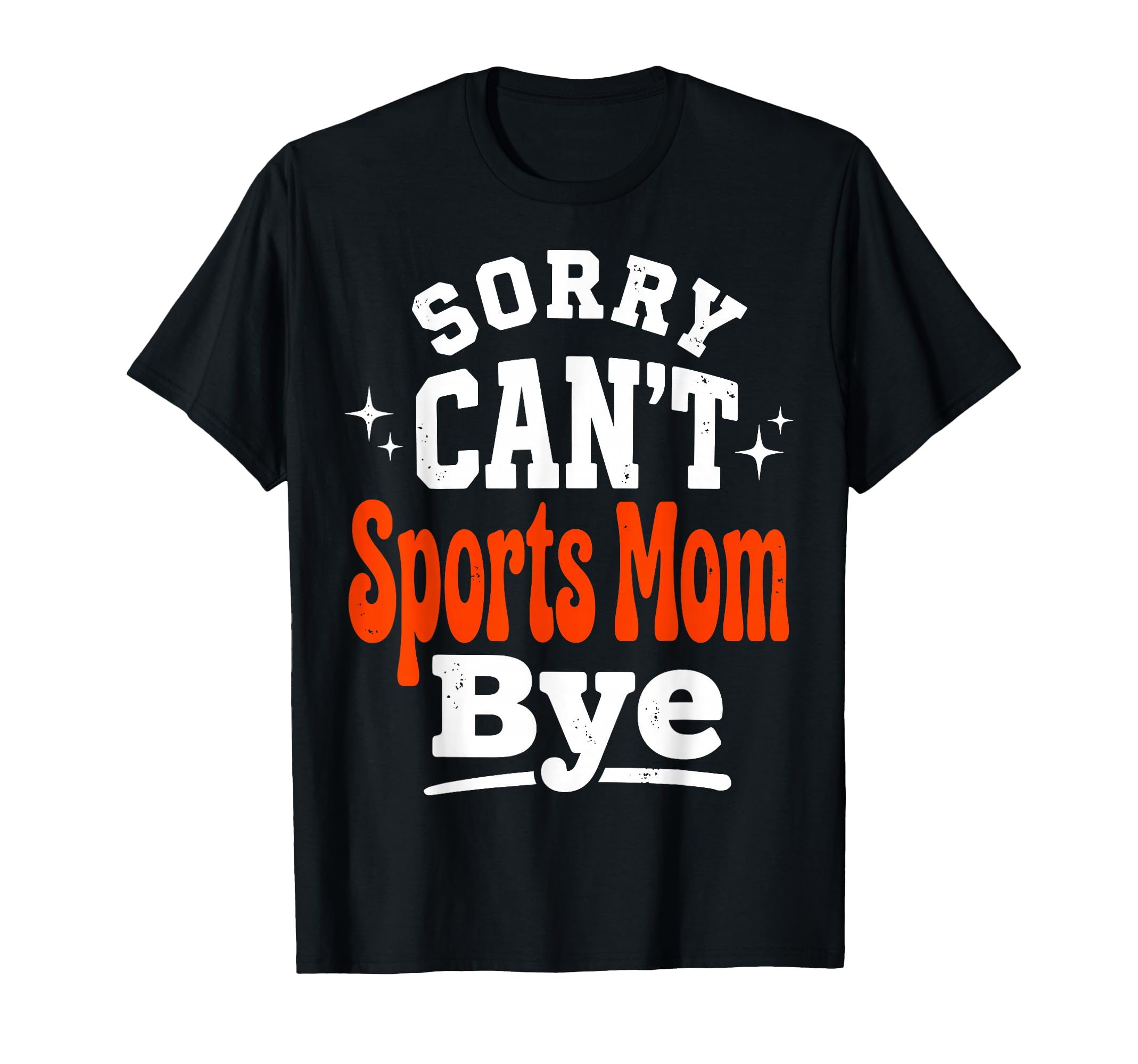 Sports Mom Busy Tired Mother Sweatshirt - Aesthetic Graphic Unisex - T-Shirt, Sweatshirt, Hoodie