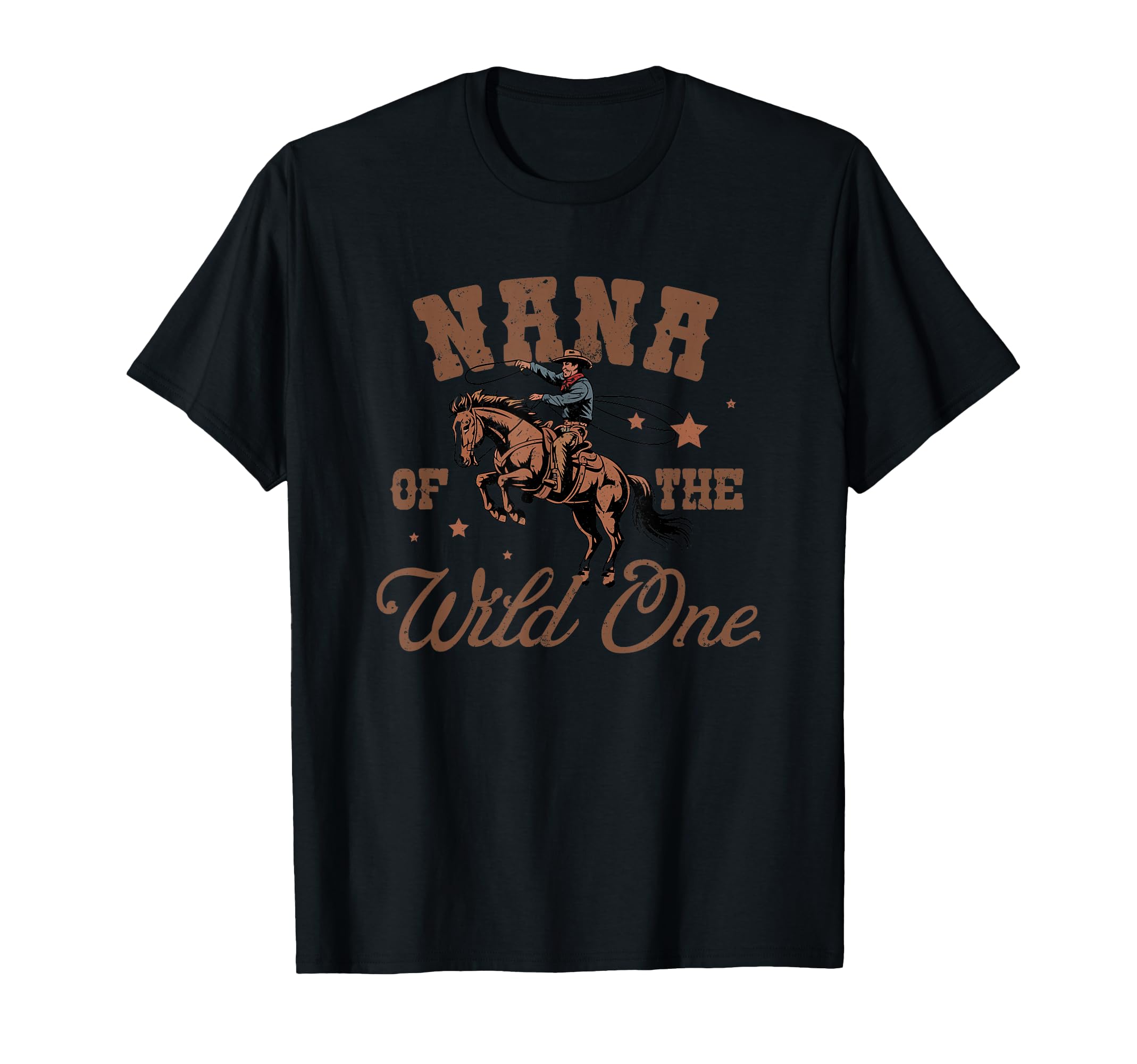 Nana Wild One Cowboy Western Rodeo T-Shirt - Minimalist Print Men Women - T-Shirt, Sweatshirt, Hoodie